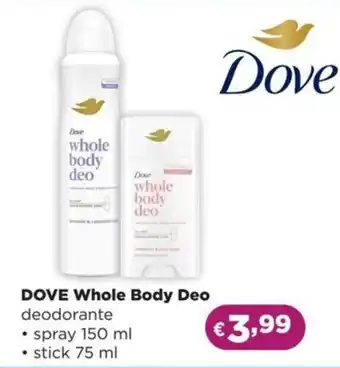 La Saponeria DOVE Whole Body Deo deodorante offerta