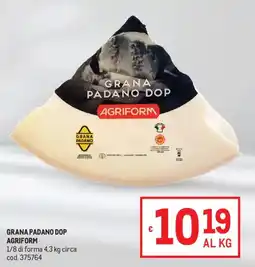 Metro Grana padano dop AGRIFORM offerta