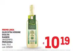 Metro Olio extra vergine di oliva raineri, primavera offerta