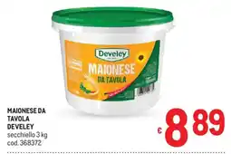 Metro Maionese da tavola DEVELEY offerta