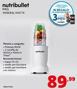 Comet nutribullet PRO MINERAL MATTE NB907MAW offerta