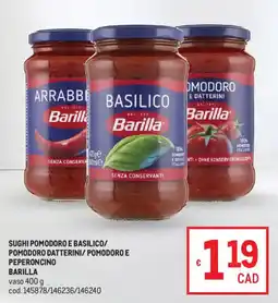 Metro Sughi pomodoro e basilico/ pomodoro datterini/ pomodoro e peperoncino BARILLA offerta