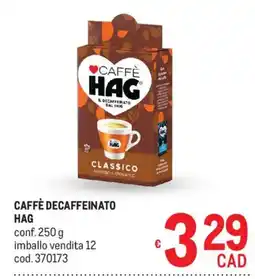 Metro Caffè decaffeinato HAG offerta