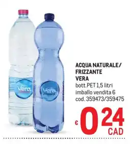 Metro Acqua naturale/ frizzante VERA offerta