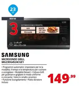 Comet SAMSUNG MICROONDE GRILL MG23DG4524CGE1 offerta