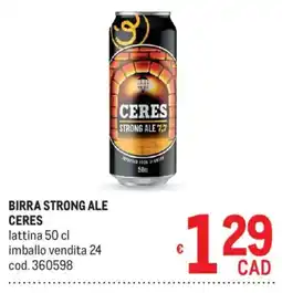 Metro Birra strong ale CERES offerta