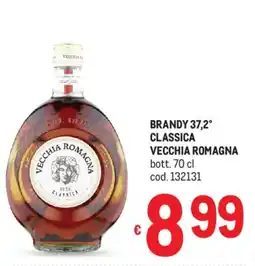 Metro Brandy 37,2° classica VECCHIA ROMAGNA offerta