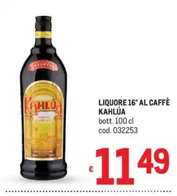 Metro Liquore 16° al caffè KAHLÚA offerta