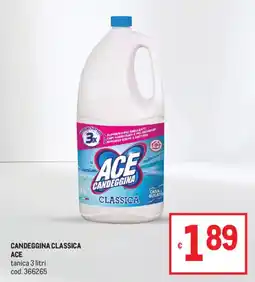 Metro Candeggina classica ACE offerta