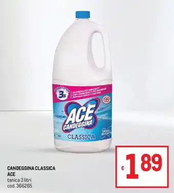 Metro Candeggina classica ACE offerta
