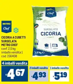 Metro Cicoria a cubetti surgelata METRO CHEF offerta