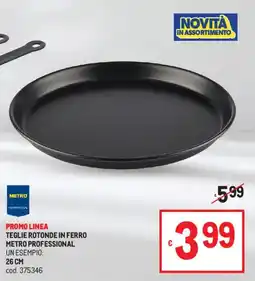 Metro Teglie rotonde in ferro METRO PROFESSIONAL offerta