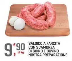 A&O Salsiccia farcita con scamorza di suino e bovino nostra preparazione offerta