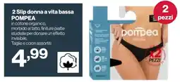 In'S Mercato 2 Slip donna a vita bassa POMPEA offerta