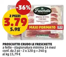 PENNY Prosciutto crudo LE FRESCHETTE offerta