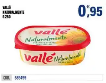 Adhoc Vallè naturalmente offerta