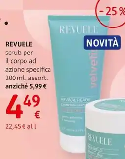 dm drogerie markt REVUELE scrub per il corpo ad azione specifica offerta