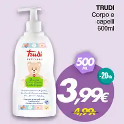 Franzy's TRUDI Corpo e capelli offerta