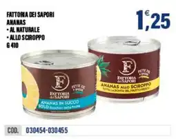 Adhoc Fattoria dei sapori ananas al naturale, allo sciroppo offerta