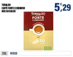 Adhoc Toraldo caffè forte e cremoso box 50 cialde offerta