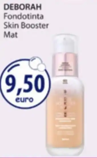 Acqua & Sapone DEBORAH Fondotinta Skin Booster Mat offerta