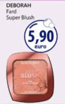 Acqua & Sapone DEBORAH Fard Super Blush offerta