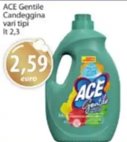Acqua & Sapone ACE Gentile Candeggina offerta