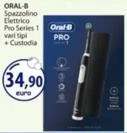 Acqua & Sapone ORAL-B Spazzolino Elettrico Pro Series 1 vari tipi + Custodia offerta