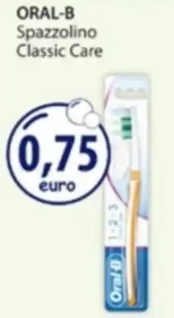 Acqua & Sapone ORAL-B Spazzolino Classic Care offerta