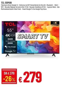 Galassia TCL 55P61B Smart TV offerta