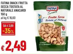 Galassia Fatina snack frutta secca tostata al naturale anacardi offerta
