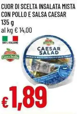Galassia Cuor di scelta insalata mista con pollo e salsa caesar offerta