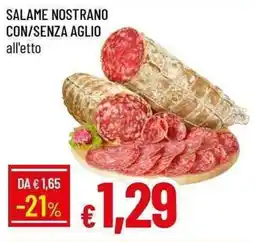 Galassia Salame nostrano con/senza aglio offerta