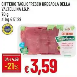 Galassia Citterio tagliofresco bresaola della valtellina I.G.P. offerta