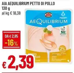 Galassia Aia aequilibrium petto di pollo offerta
