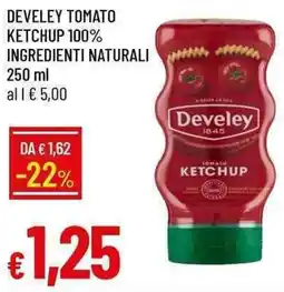 Galassia Develey tomato ketchup 100% ingredienti naturali offerta
