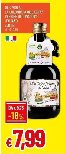 Galassia Olio viola la colombara olio extra vergine di oliva 100% italiano offerta