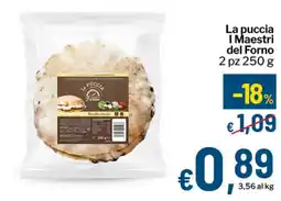 Qui Discount La puccia I Maestri del Forno offerta