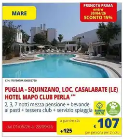 Galassia Puglia-squinzano, loc. casalabate (LE) ) hotel mapo club perla offerta