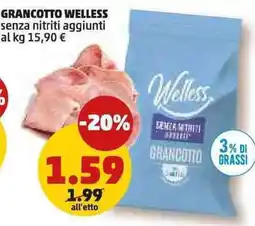 PENNY GRANCOTTO WELLESS senza nitriti aggiunti offerta