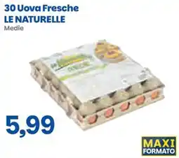 Prix Quality 30 Uova Fresche LE NATURELLE Medie offerta