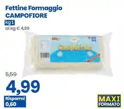 Prix Quality Fettine Formaggio CAMPOFIORE offerta