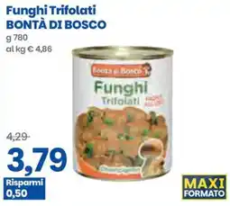 Prix Quality Funghi Trifolati BONTÀ DI BOSCO offerta