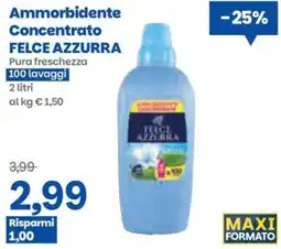 Prix Quality Ammorbidente Concentrato FELCE AZZURRA offerta