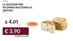 Prezzemolo e Vitale Le selezioni p&v pecorino moliterno al tartufo offerta