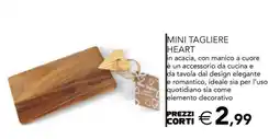Esselunga MINI TAGLIERE HEART offerta