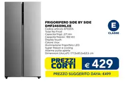 Esselunga DAYA FRIGORIFERO SIDE BY SIDE DMF2460INLXE offerta
