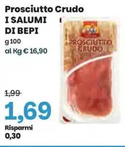 Prix Quality Prosciutto Crudo I SALUMI DI BEPI offerta