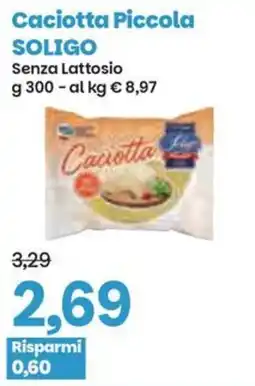 Prix Quality Caciotta Piccola SOLIGO offerta