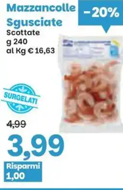 Prix Quality Mazzancolle Sgusciate Scottate offerta
